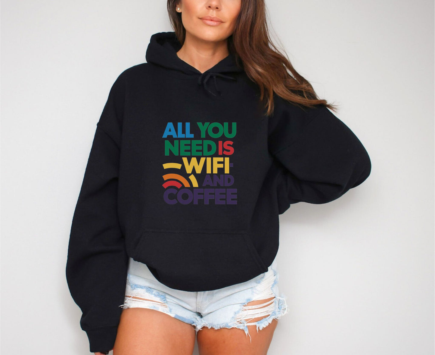 All You Need is Wifi and Coffee Black Hoodie