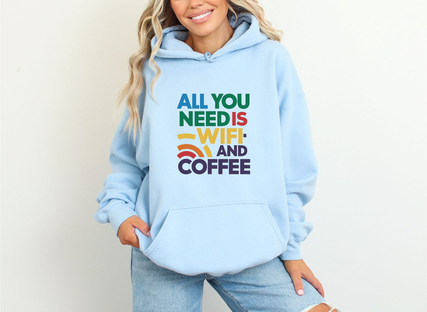 All You Need is Wifi and Coffee Light Blue Hoodie