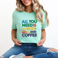 All You Need is Wifi and Coffee Mint T-Shirt