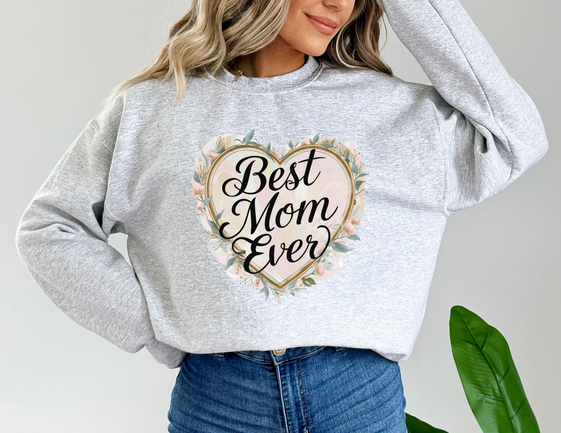 Best Mom Ever Ash Sweatshirt