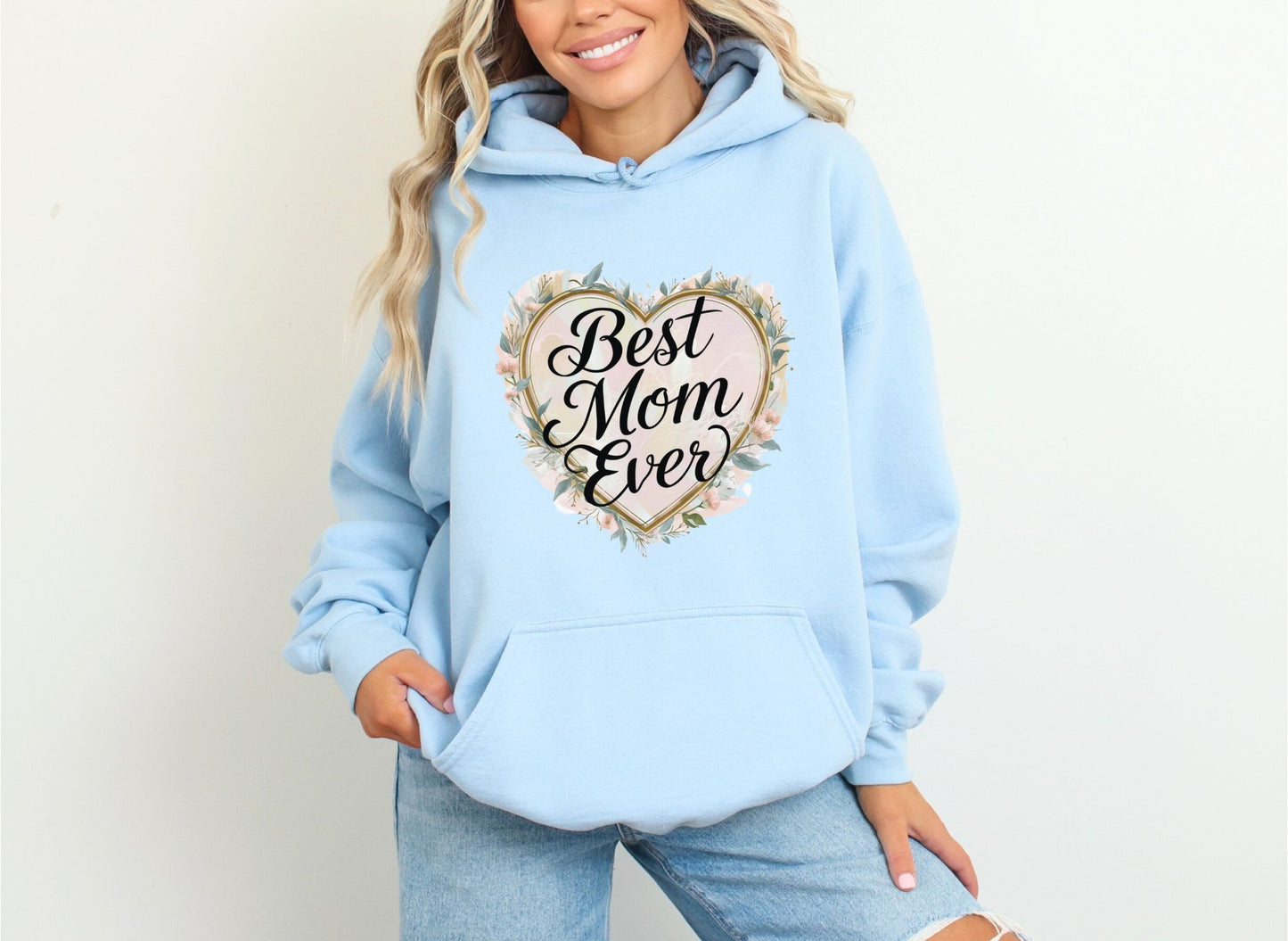 Best Mom Ever Light Blue Hoodie