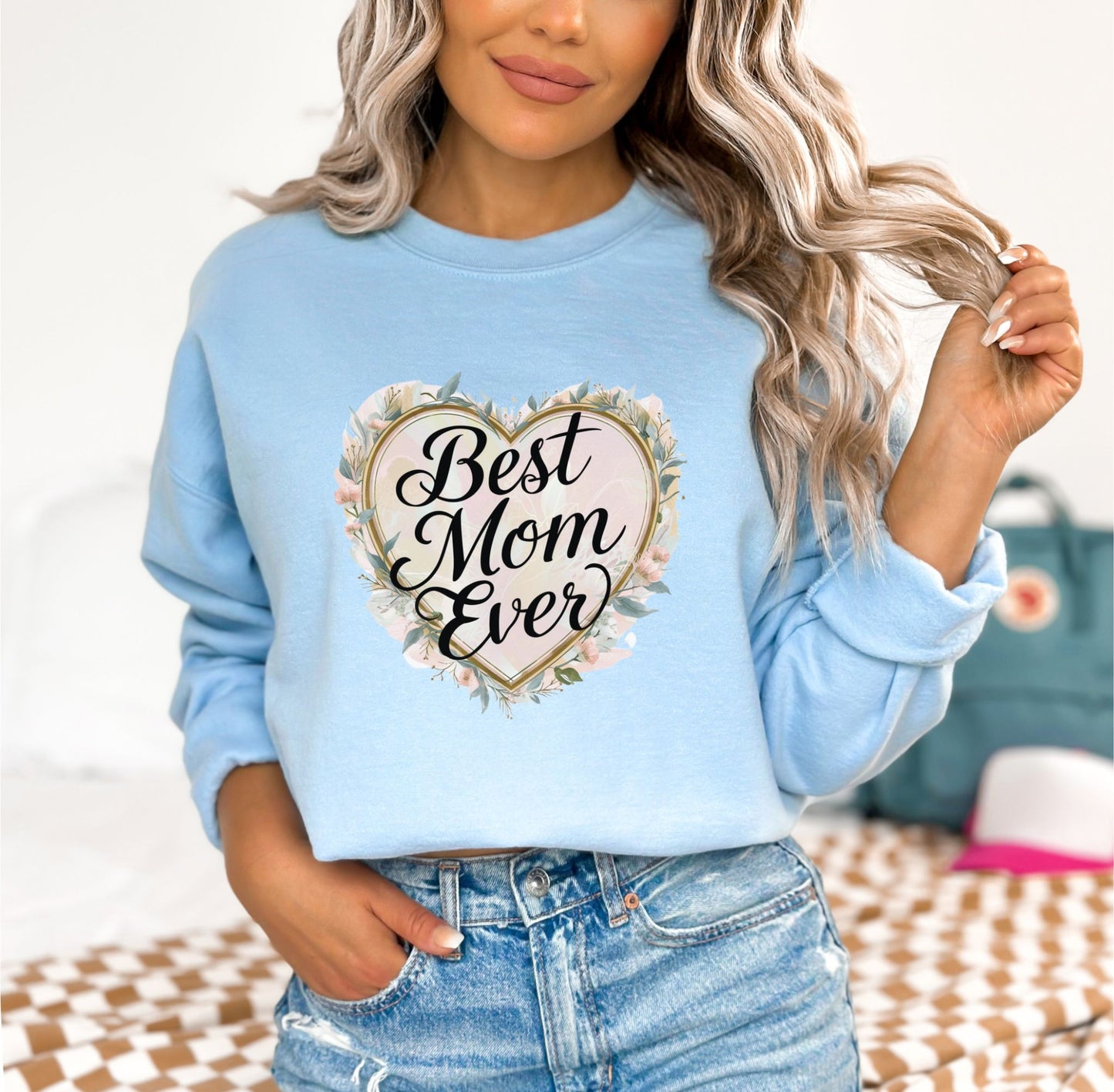 Best Mom Ever Light Blue Sweatshirt