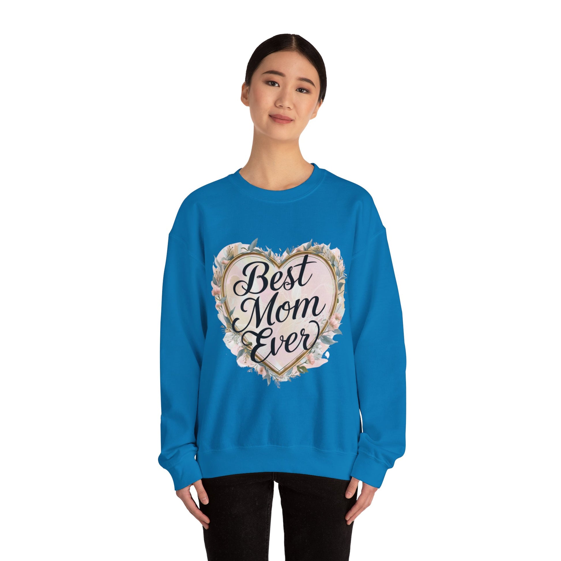 Best Mom Ever Sapphire Sweatshirt