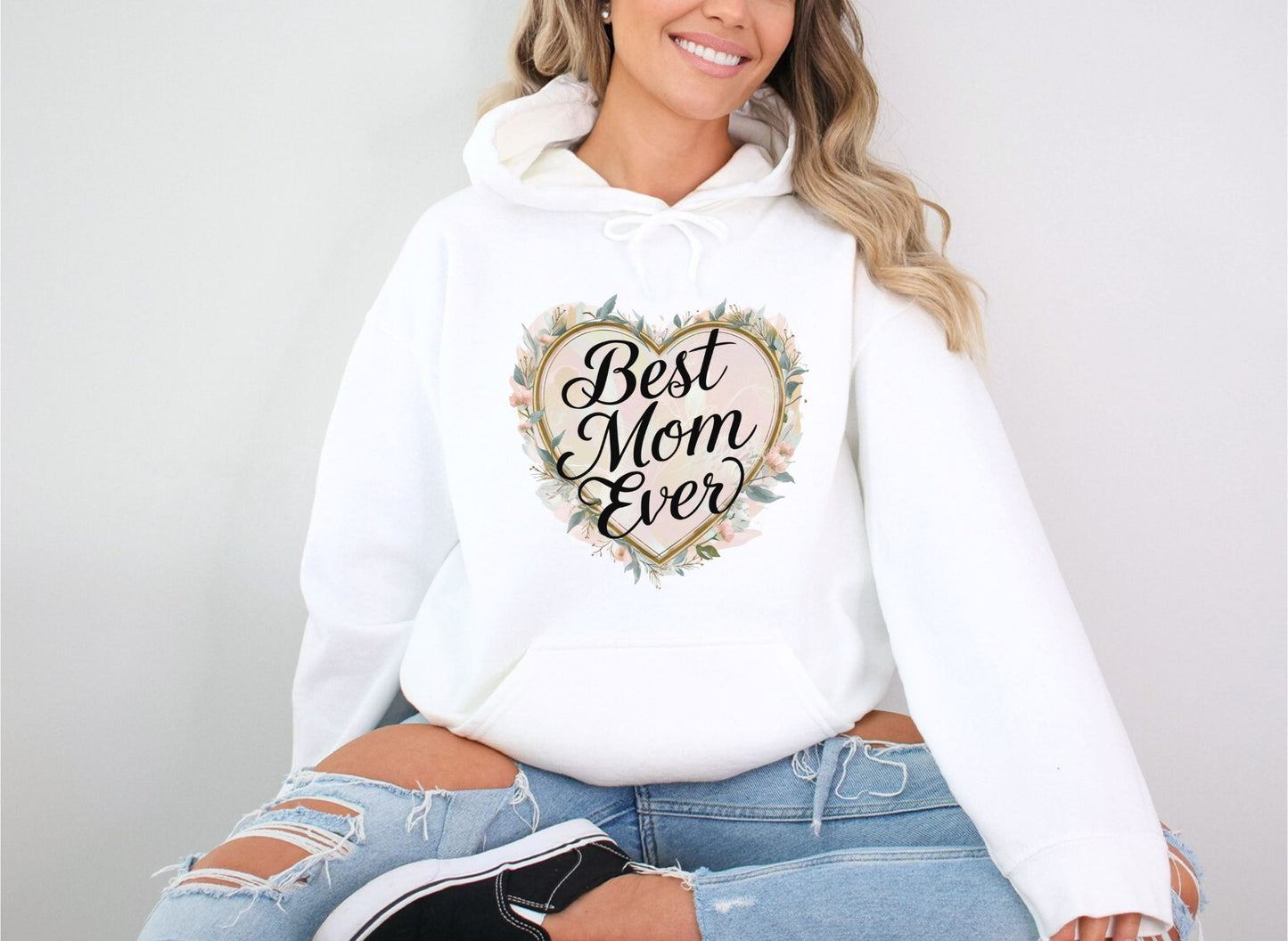 Best Mom Ever White Hoodie