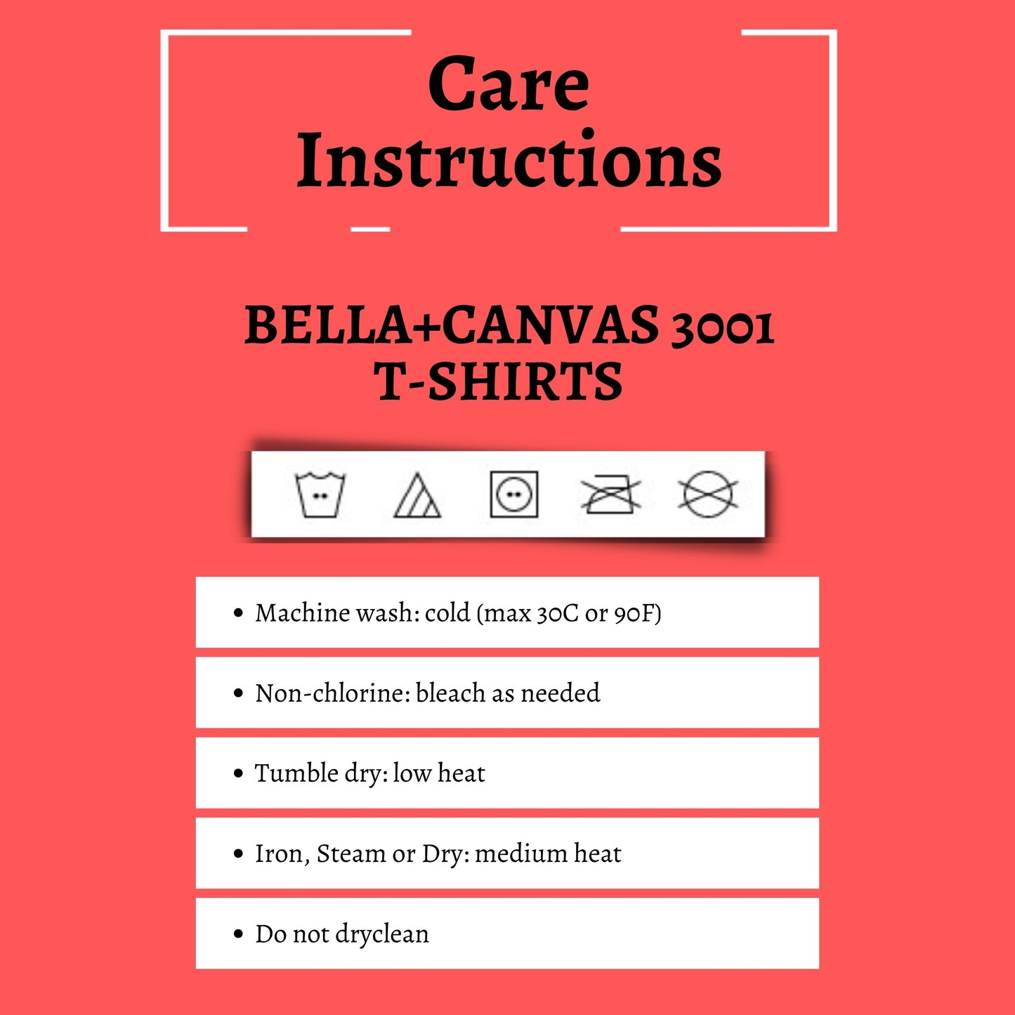 CARE_INSTRUCTIONS_-_BELLA_CANVAS_3001_TSHIRTS