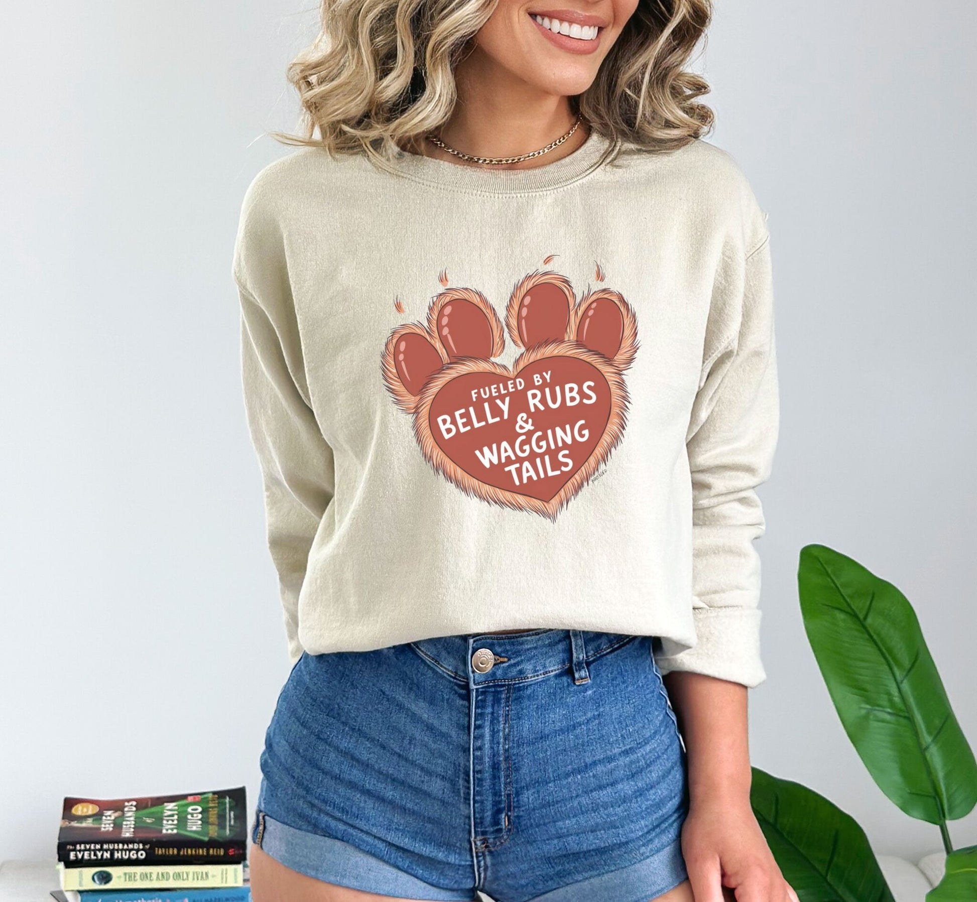 Fueled by Belly Rubs & Wagging Tails Sand Sweatshirt