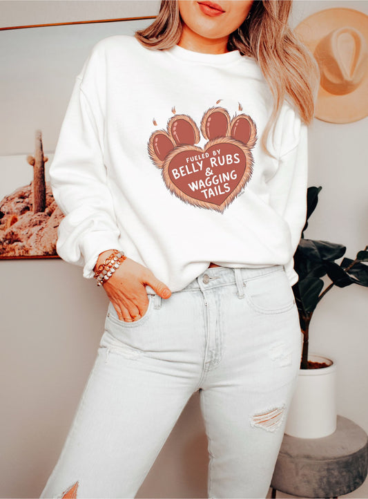 Fueled by Belly Rubs & Wagging Tails White Sweatshirt