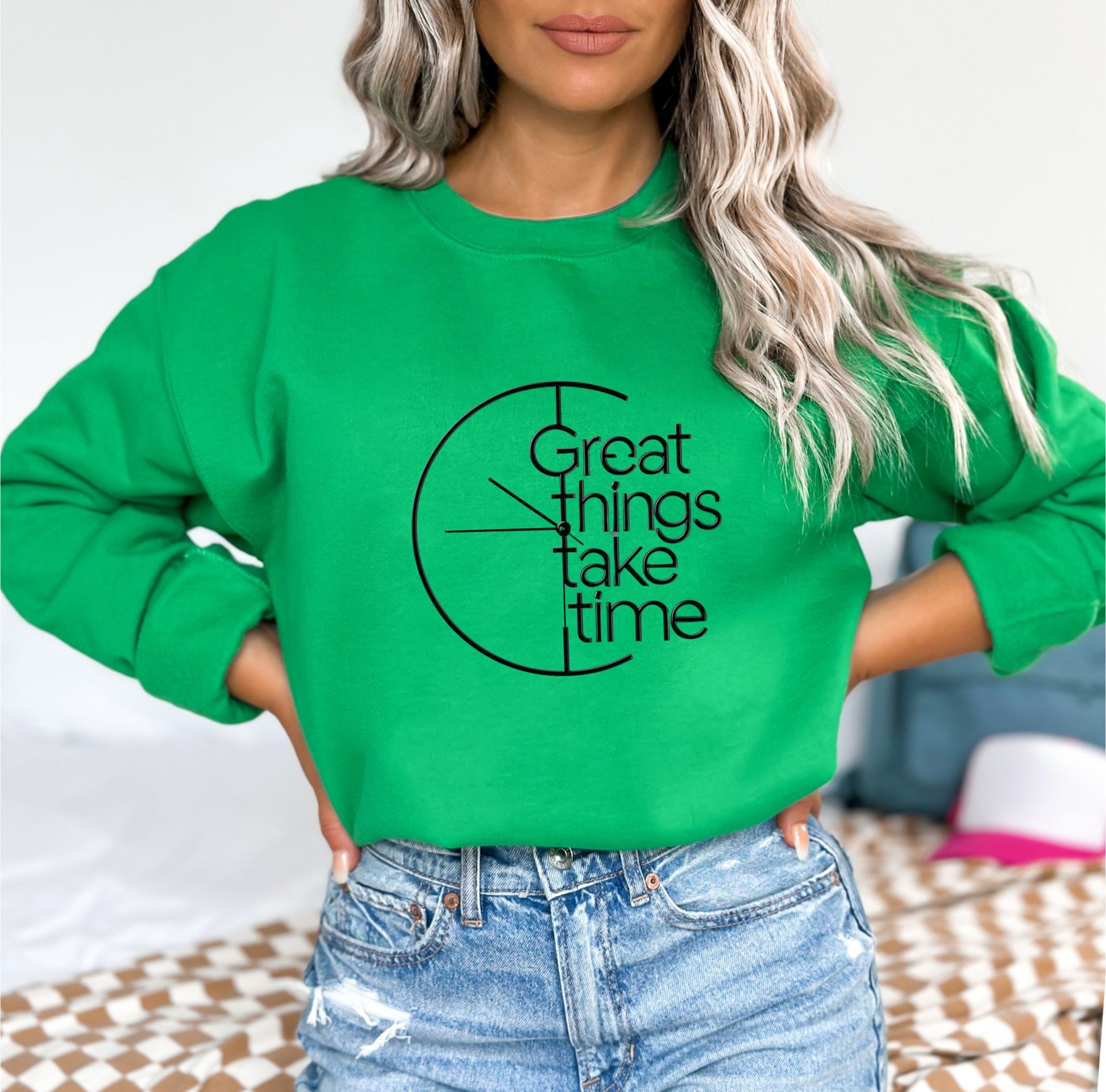 Great Things Take Time Irish Green Sweatshirt