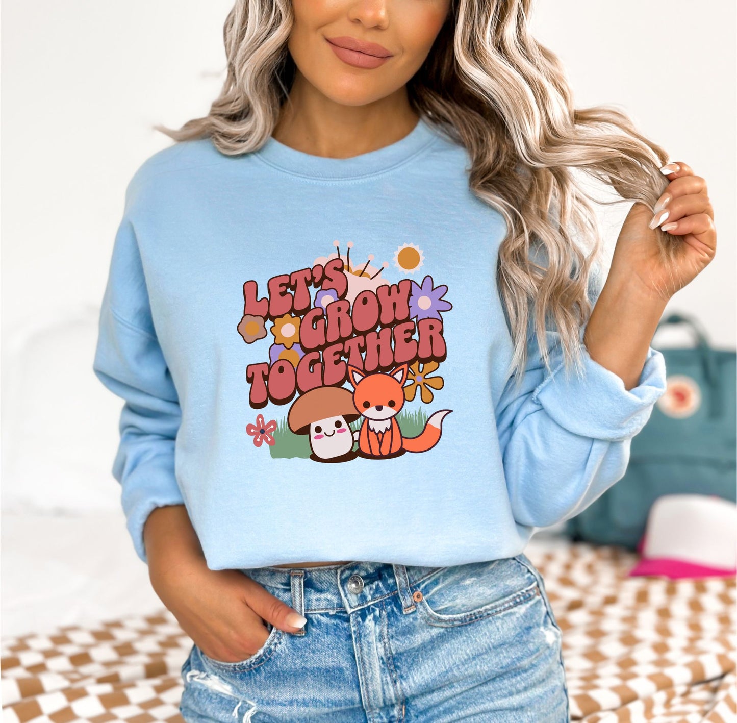 Let's Grow Together Light Blue Sweatshirt