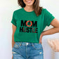 Mom Hustle Heather Kelly T-Shirt