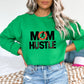 Mom Hustle Irish Green Sweatshirt