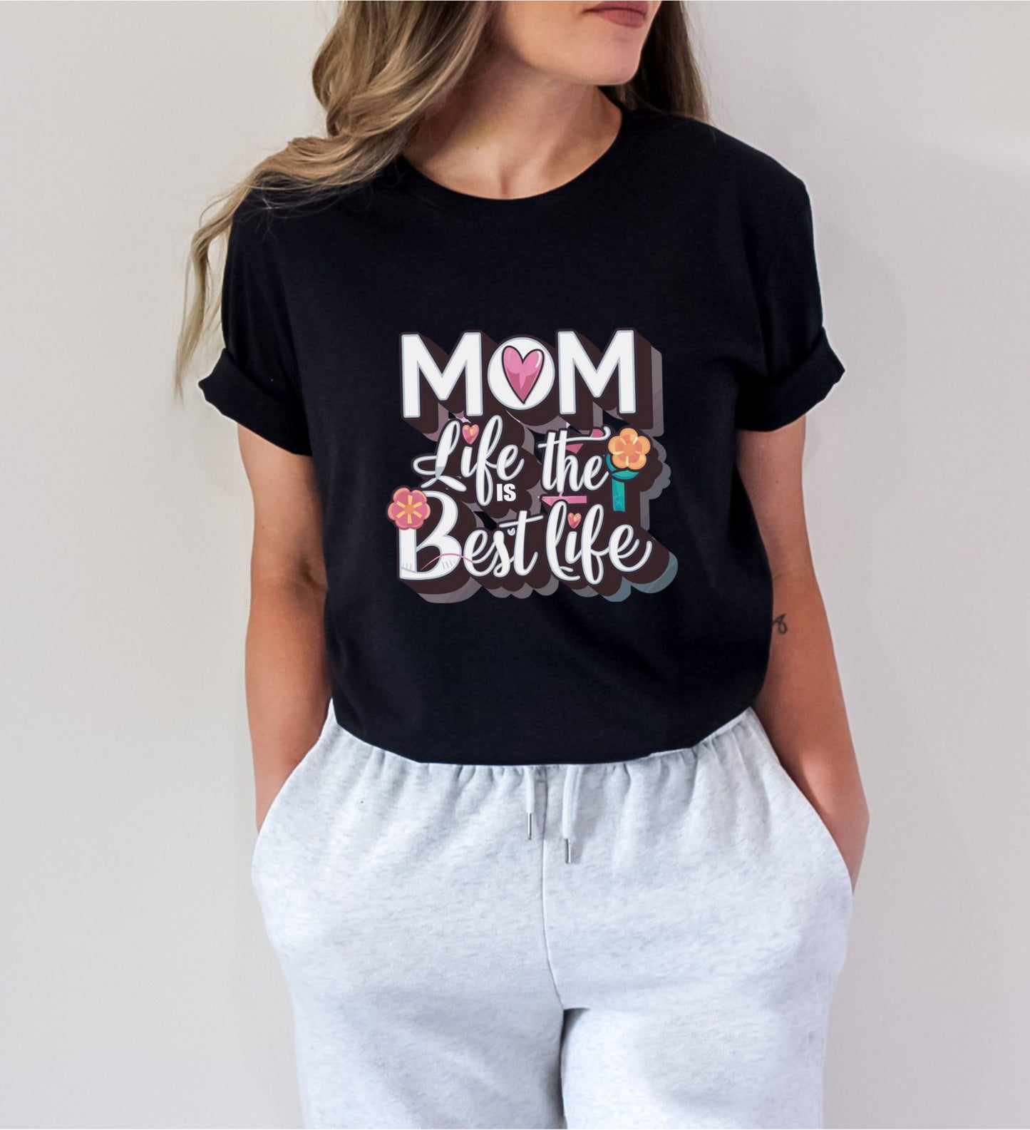 Mom Life is the Best Life Black T-Shirt