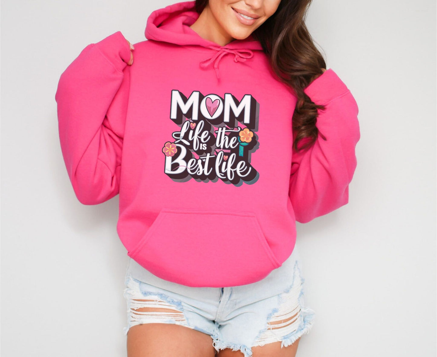 Mom Life is the Best Life Heliconia Hoodie