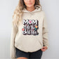 Mom Life is the Best Life Sand Hoodie