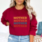 Mother Garnet Sweatshirt