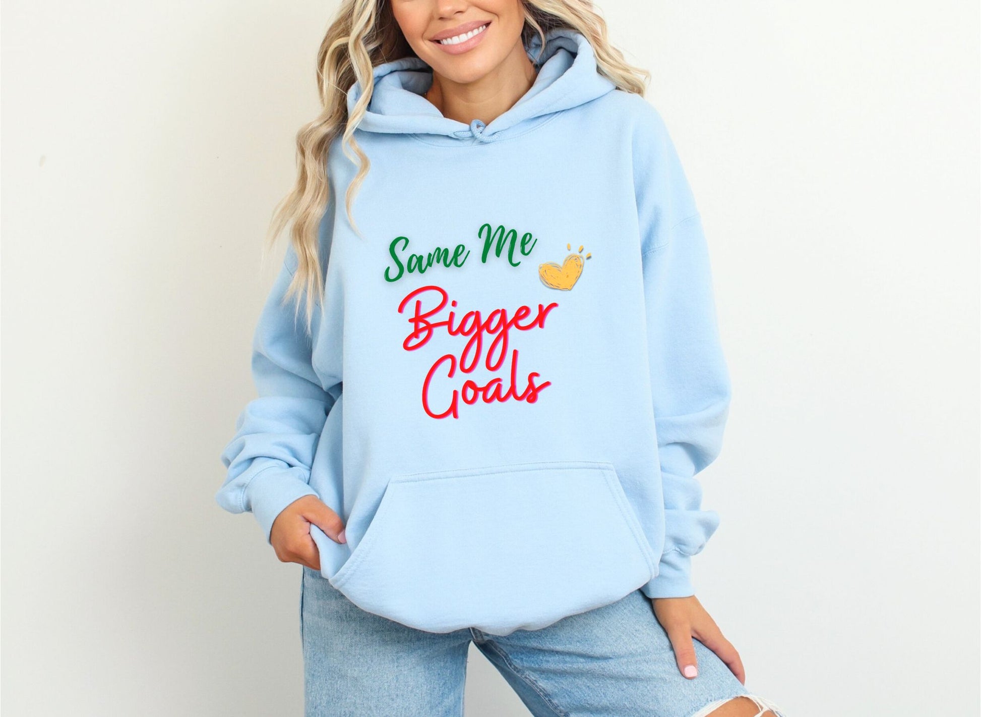 Same Me Bigger Goals Light Blue Hoodie