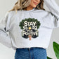 _Stay Strong Stay Positive Ash Sweatshirt