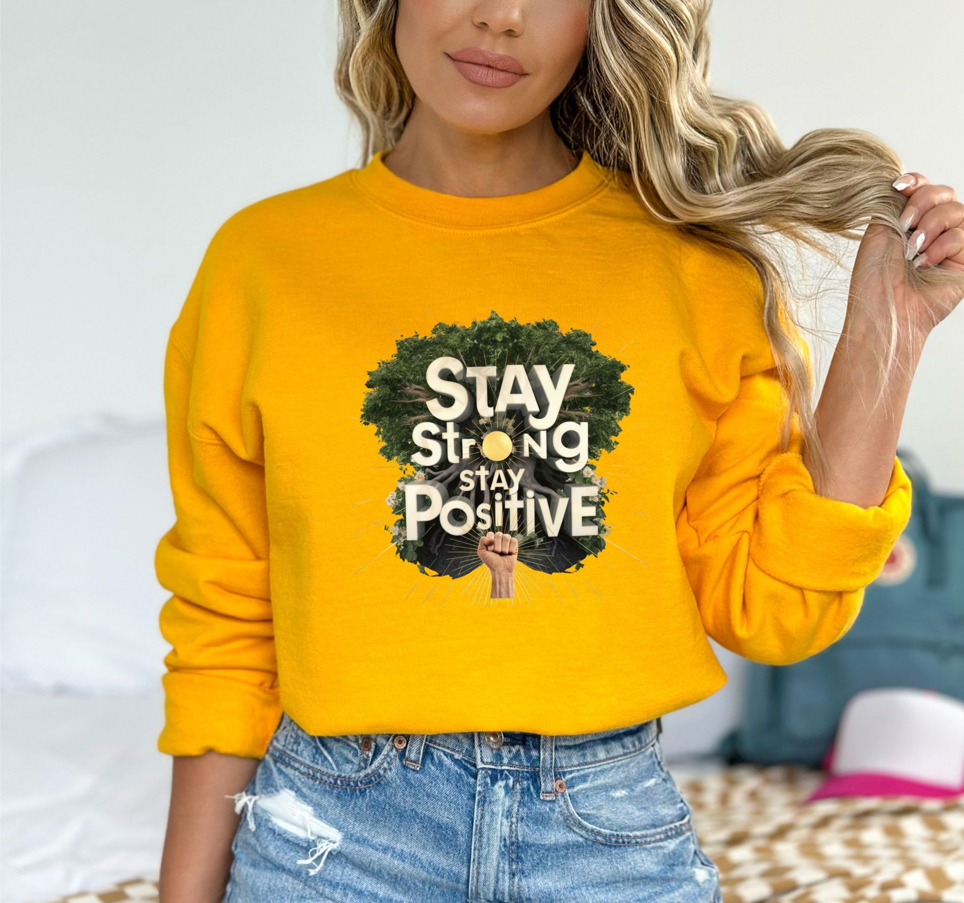 _Stay Strong Stay Positive Gold Sweatshirt