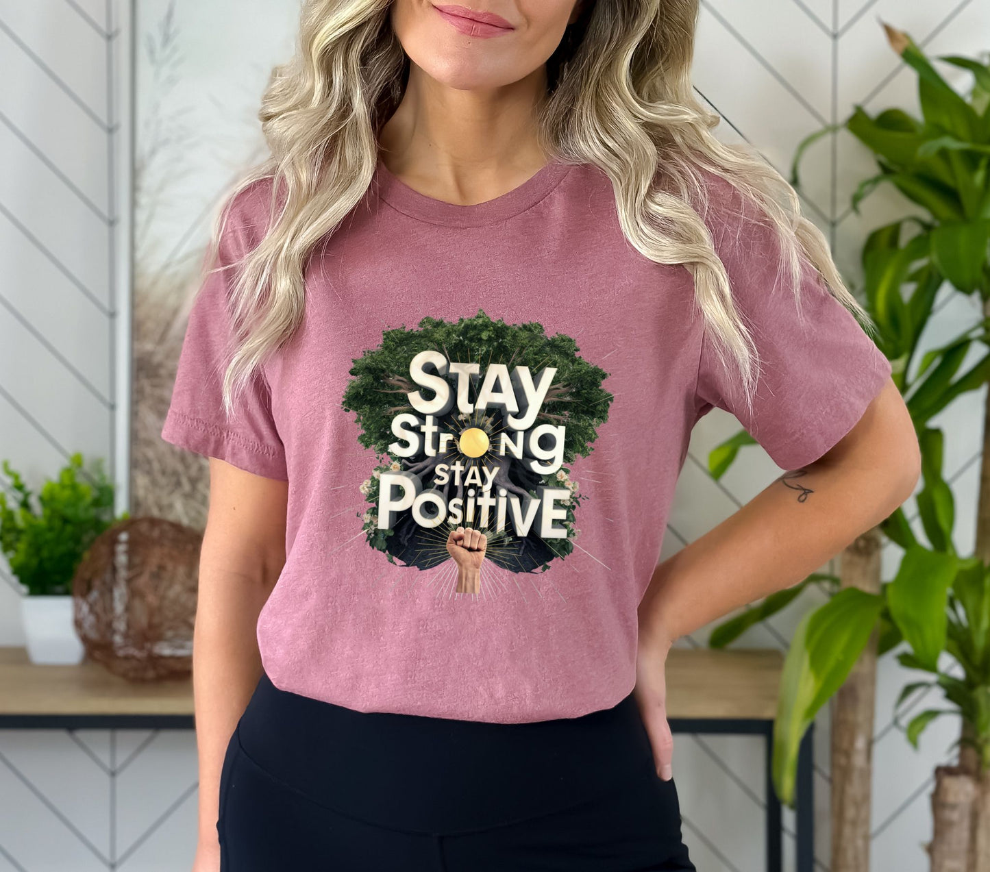 Stay Strong Stay Positive Heather Mauve T-Shirt