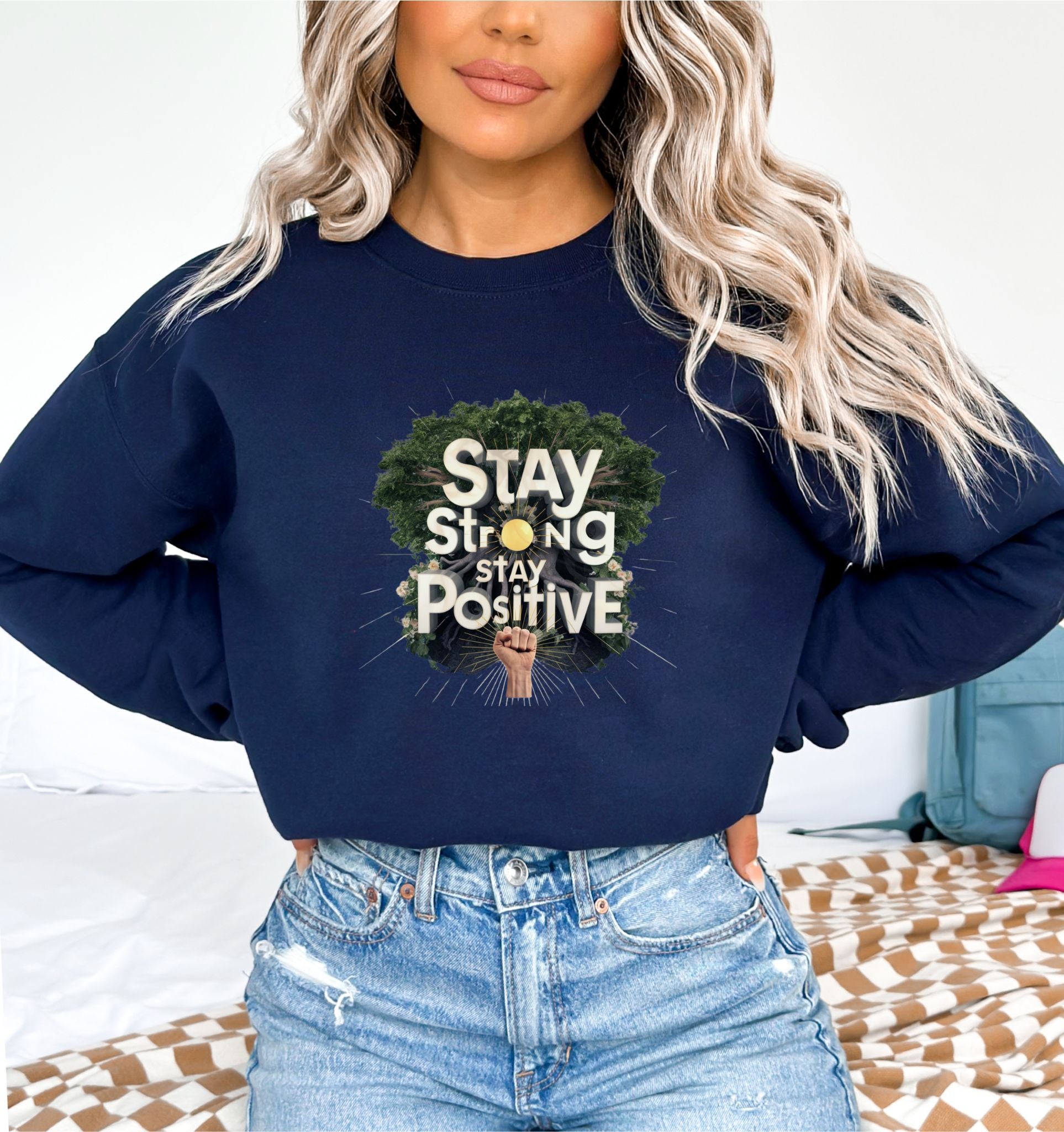 _Stay Strong Stay Positive Navy Sweatshirt