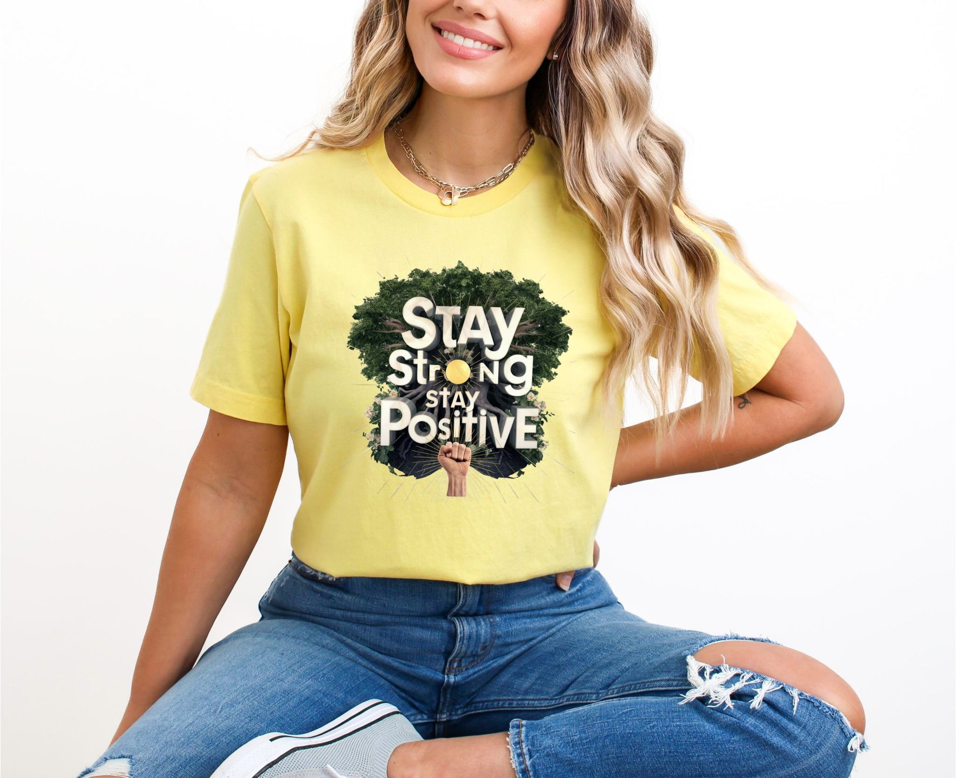 Stay Strong Stay Positive Yellow T-Shirt