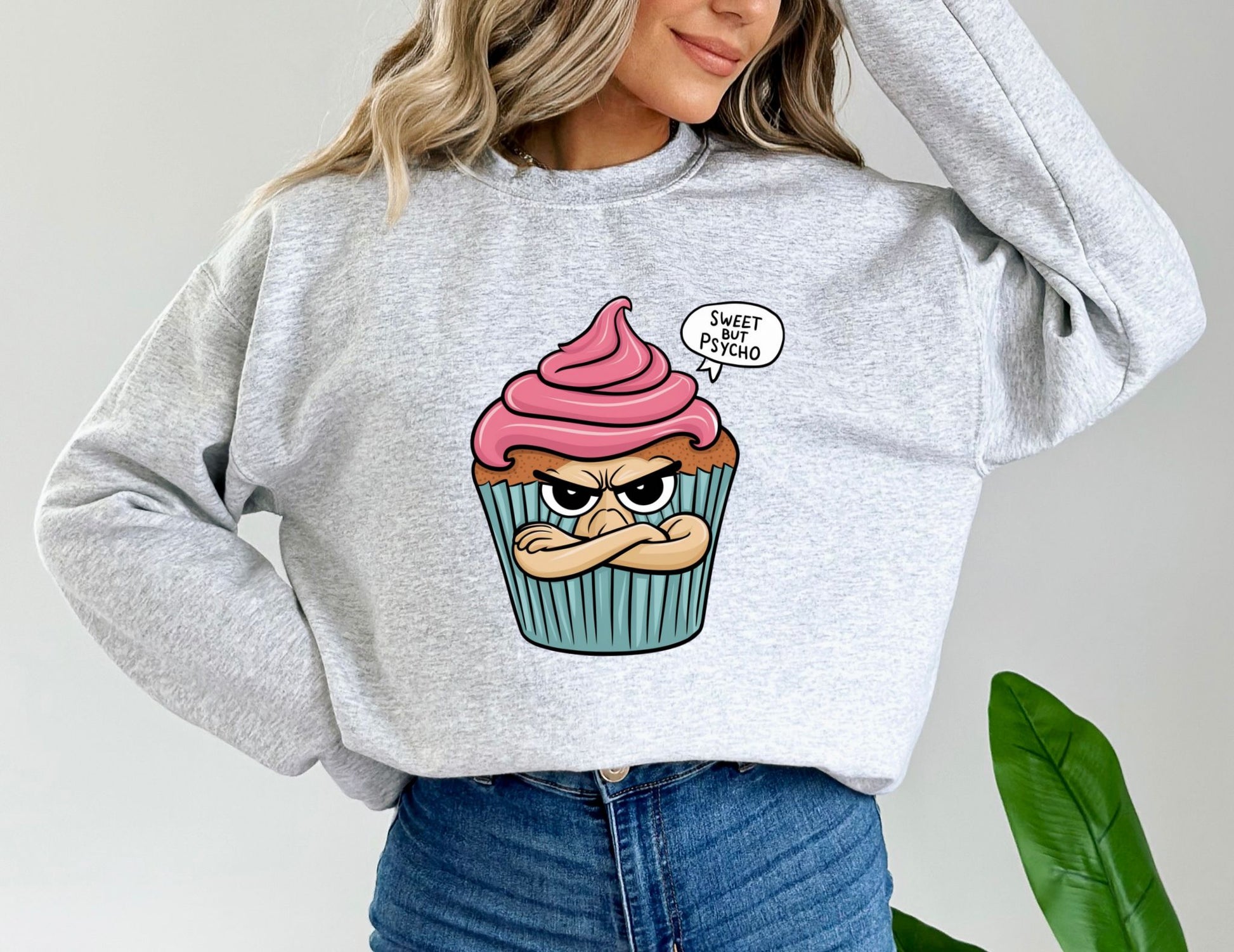 Sweet But Psycho Cupcake Ash Sweatshirt