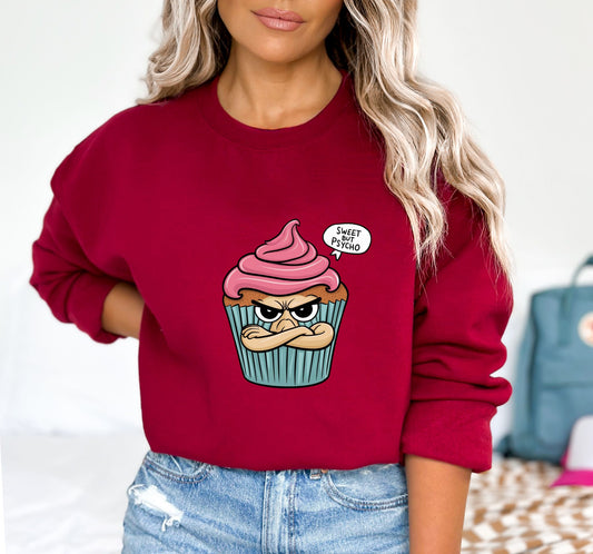 Sweet But Psycho Cupcake Garnet Sweatshirt