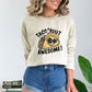 Taco 'Bout Awesome Sand Sweatshirt