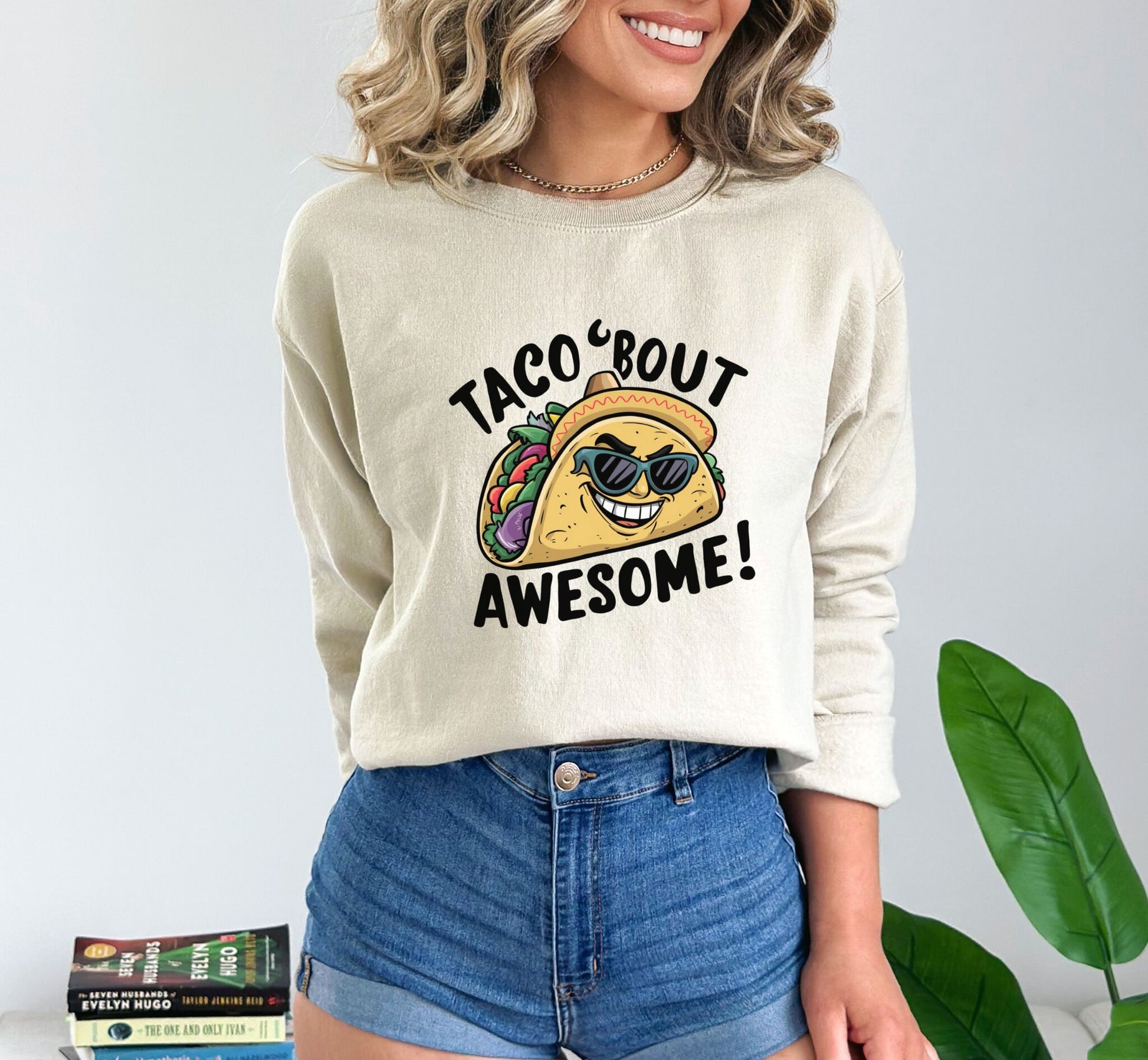 Taco 'Bout Awesome Sand Sweatshirt