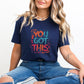 You Got This Navy T-Shirt