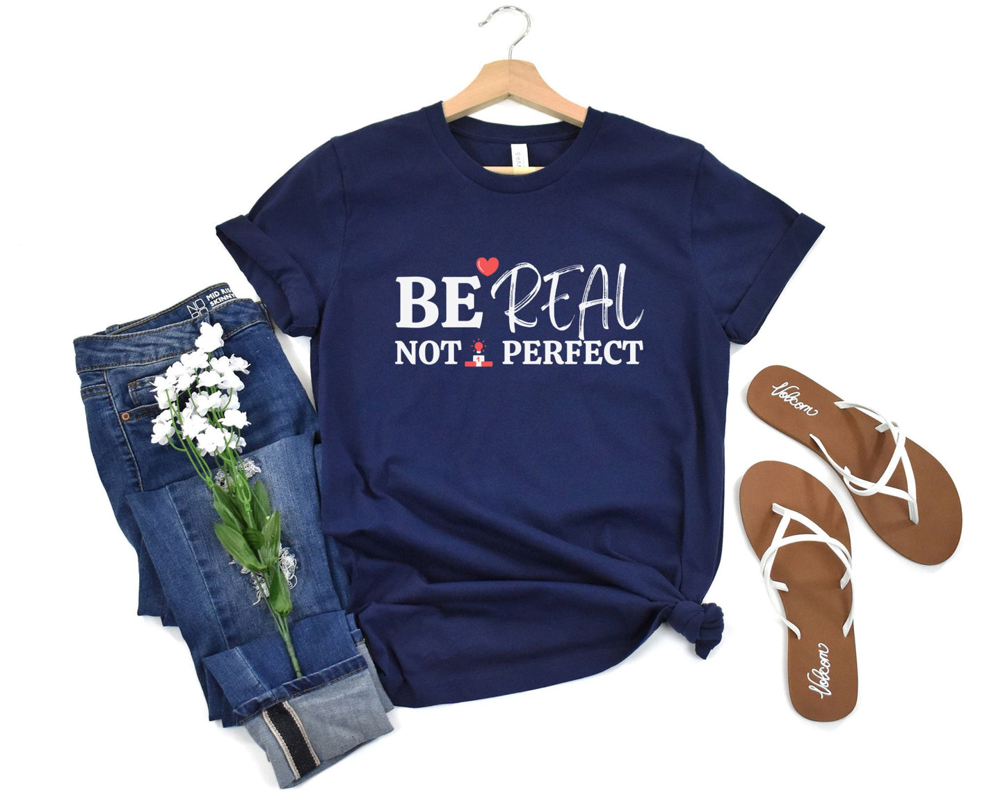 Celebrate Your Uniqueness with "Be Real Not Perfect" T-Shirt