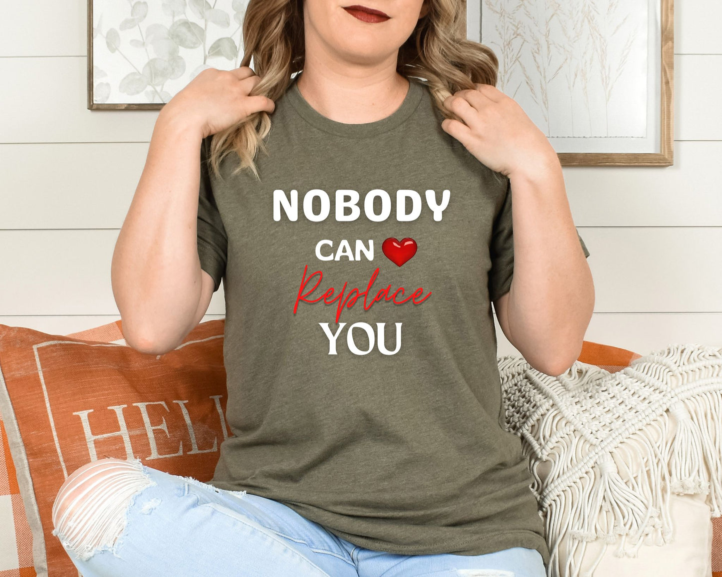 Nobody can replace you - Valentine Day T-Shirt(White Text)